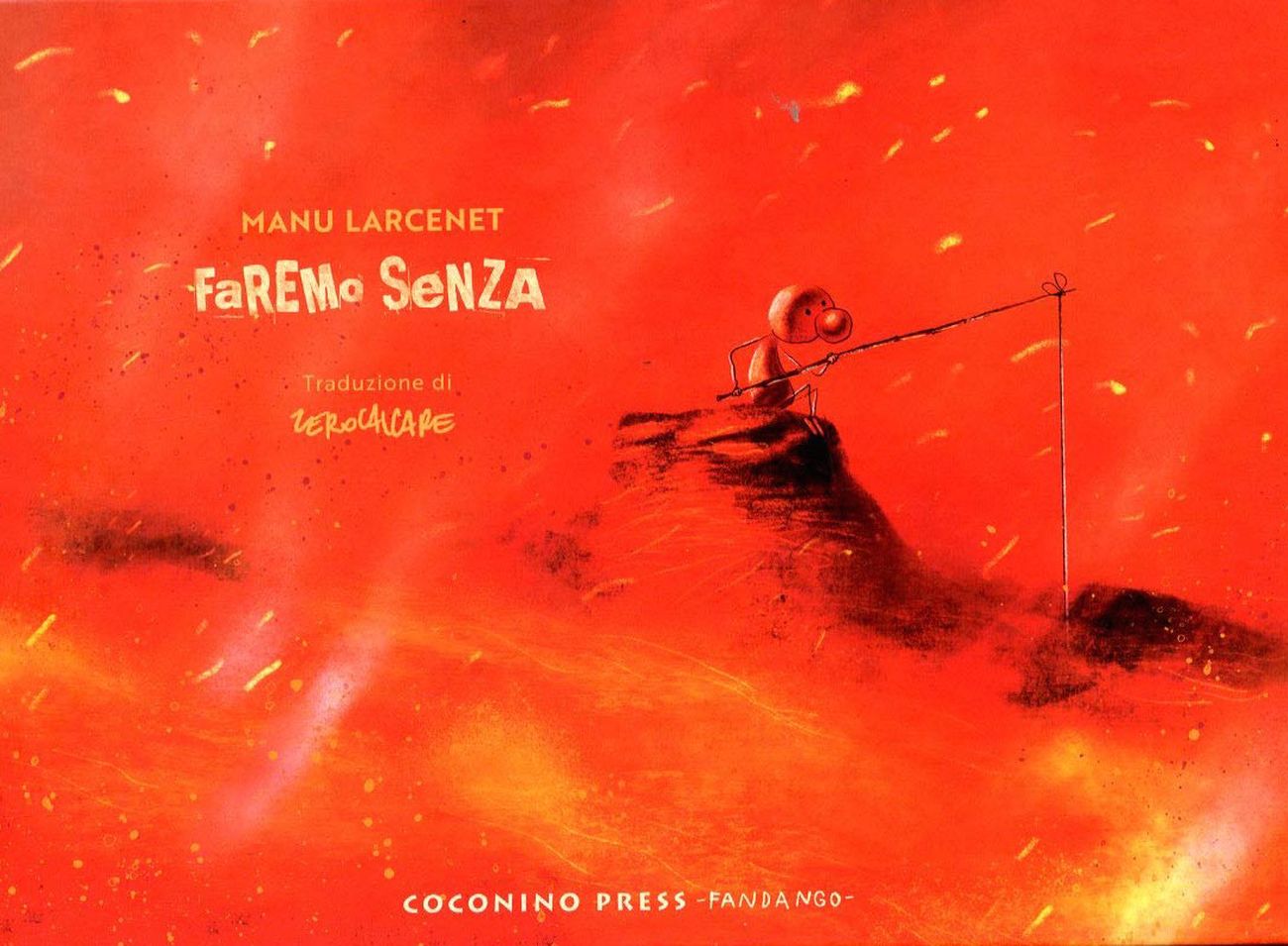 Manu Larcenet – Faremo senza (Coconino Press, Bologna 2017). Copertina