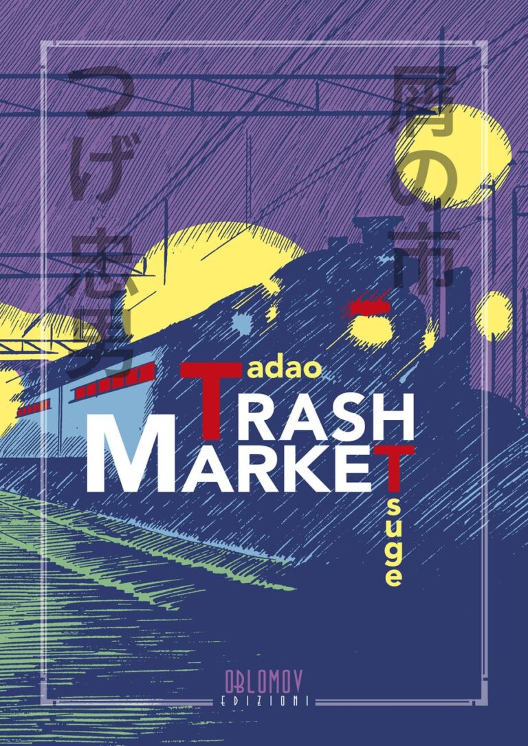 Tadao Tsuge – Trash Market (Oblomov Edizioni, Quartu Sant’Elena 2017). Copertina