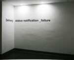 Valeria Dardano. Delivery status notification _failure. Fusion Art Gallery Inaudita, Torino 2018