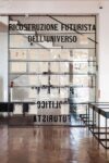Universo futurista. Installation view at Fondazione Massimo e Sonia Cirulli, San Lazzaro di Savena. Photo Simone Nocetti