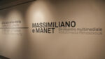 Massimiliano e Manet.Un incontro multimediale, Castello di Miramare, Trieste 2018