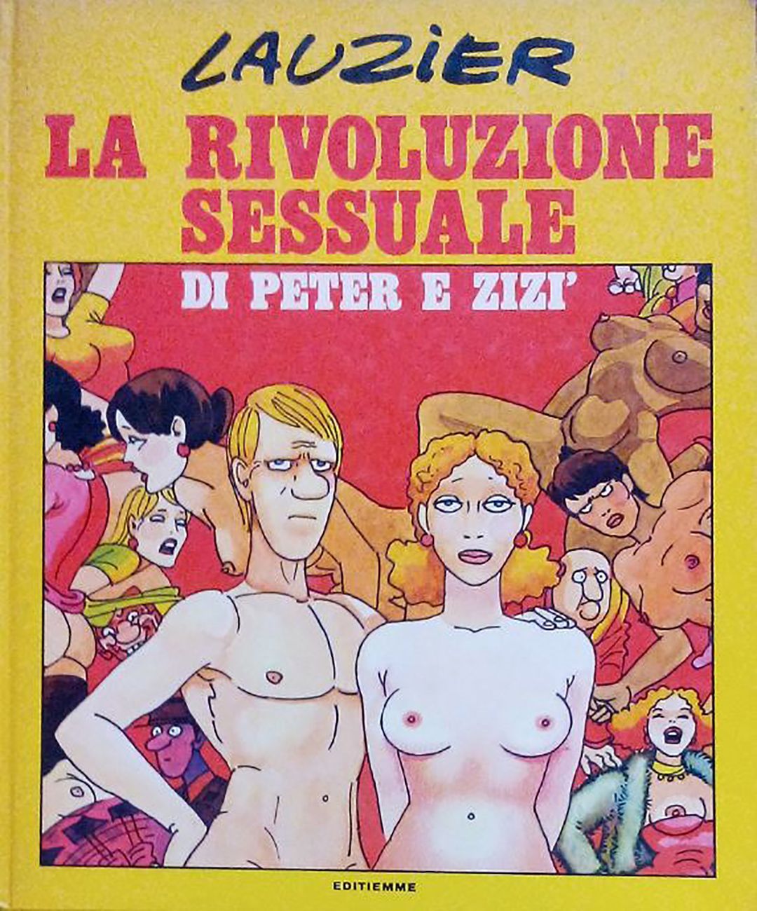 Lauzier, La rivoluzione sessuale di Peter e Zizi, 1980