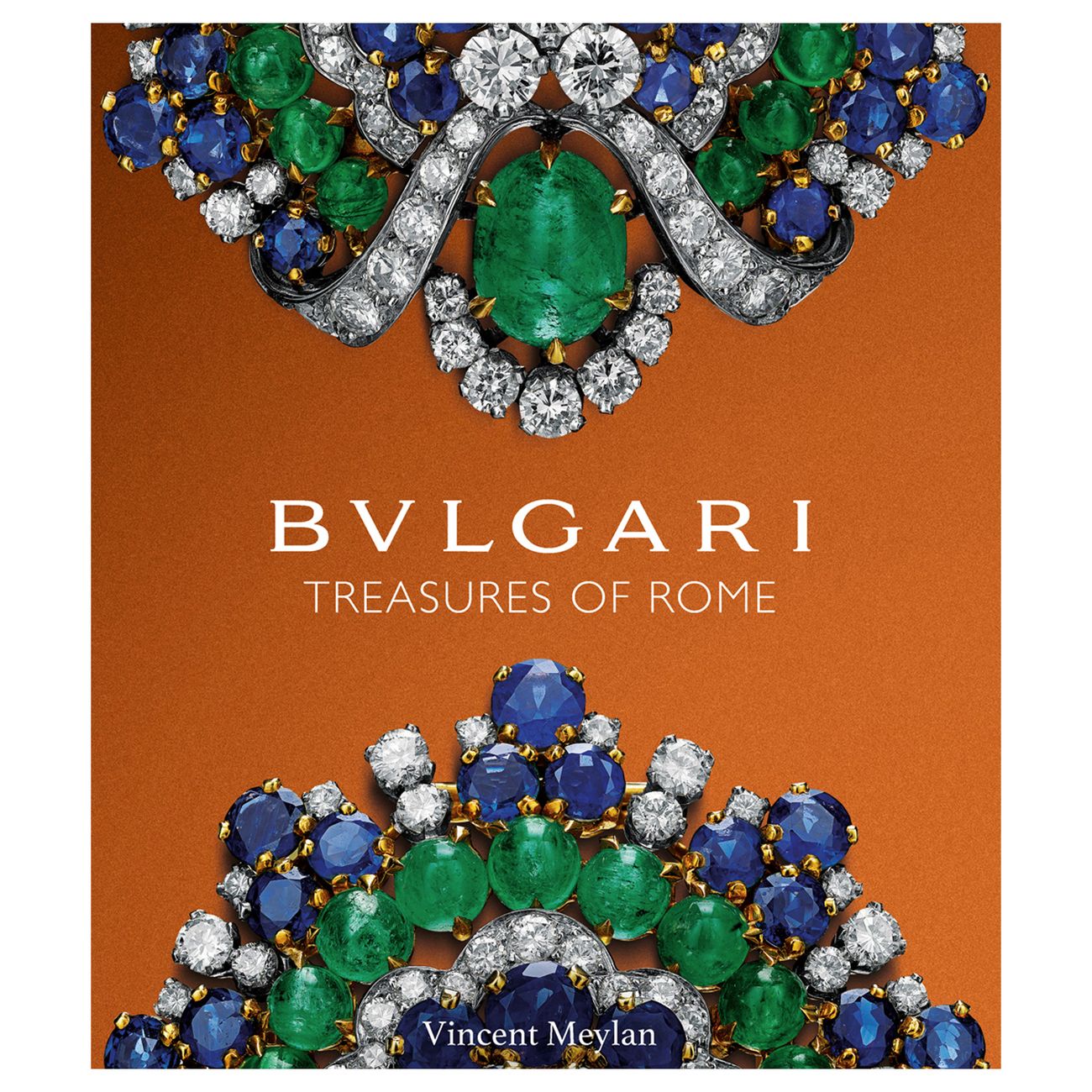 Vincent Meylan ‒ Bulgari Treasures of Rome (ACC Art Books, New York 2018)