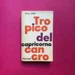 Libri Belli. Tropico del Cancro, 1962