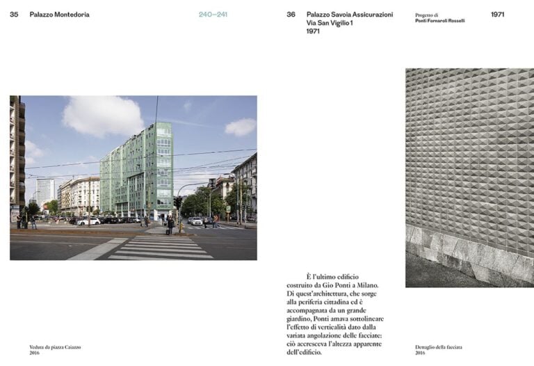 Gio Ponti e Milano. Guida alle architetture 1920-1970 (Quodlibet, Macerata 2018). Courtesy Quodlibet. Photo a colori © Paolo Rosselli - Disegni e photo in bianconero © Gio Ponti Archives