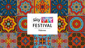 Sky Arte Festival, arriva a Palermo la seconda edizione della manifestazione promossa da Sky Arte