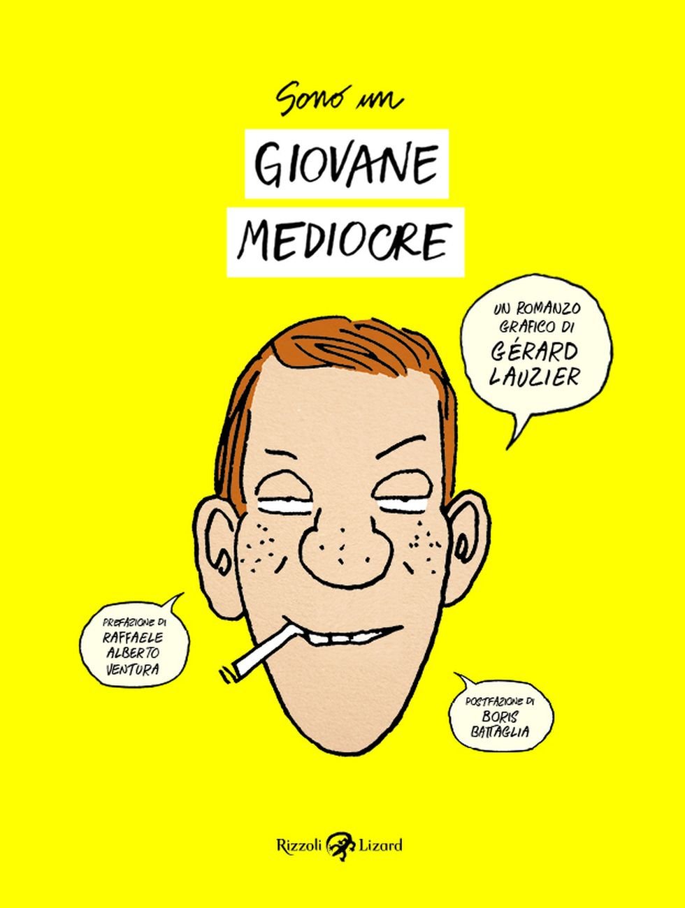 Gérard Lauzier ‒ Sono un giovane mediocre (Rizzoli Lizard, Milano 2018). Copertina