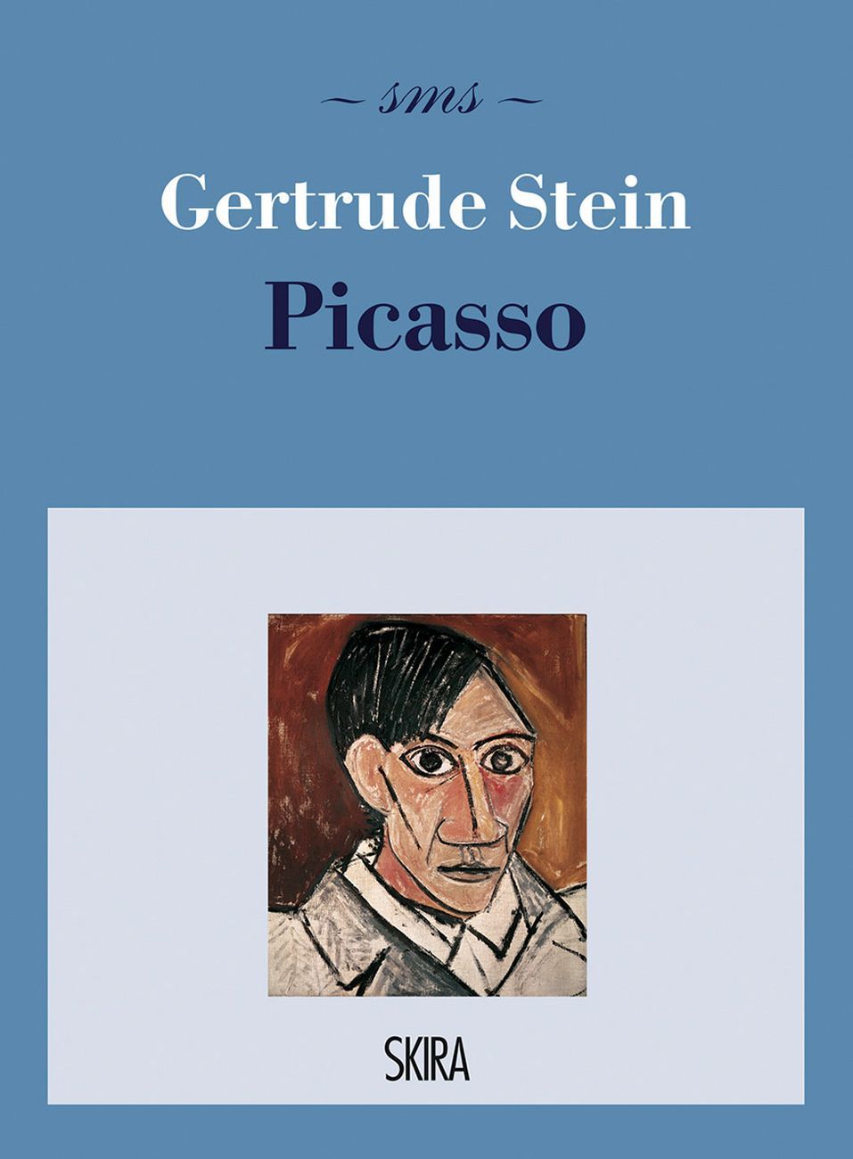 Gertrude Stein – Picasso (Skira, Milano 2017)