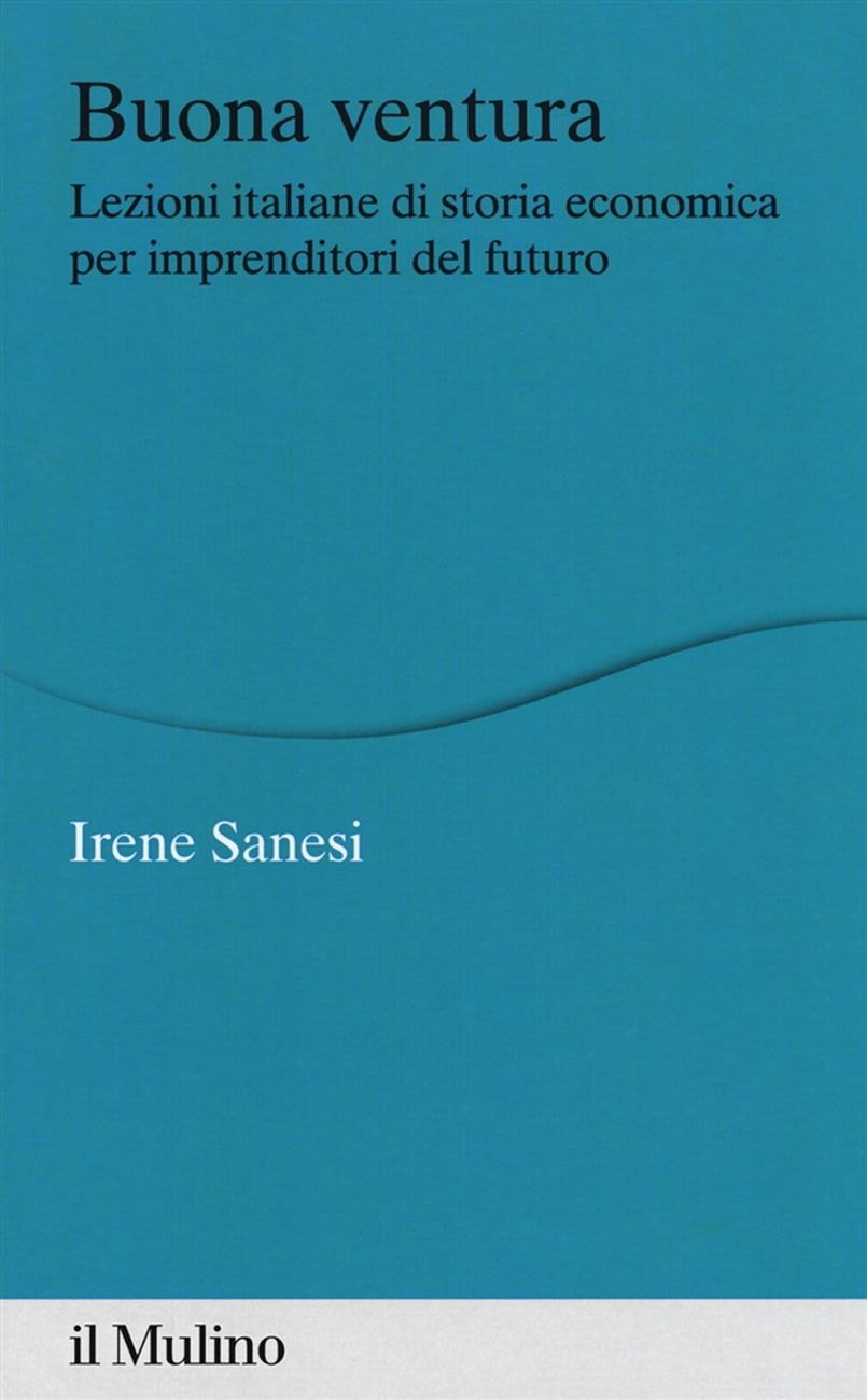 Irene Sanesi – Buona ventura (Il Mulino, Bologna 2018)