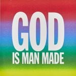 John Giorno GOD IS MAN MADE 2015