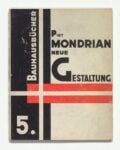 Piet Mondrian, Neue Gestaltung (no. 5 of the Bauhausbücher series), design László Moholy Nagy, 1925. Collezione privata, Olanda