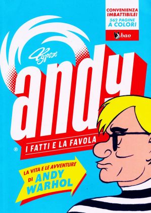 Typex – Andy. I fatti e la favola (BAO Publishing, Milano 2018) _cover