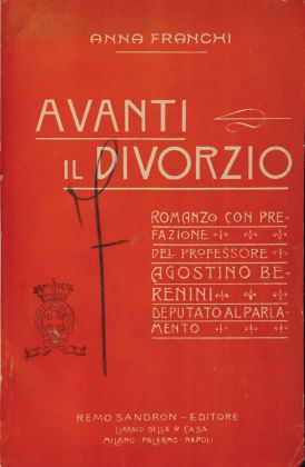 Anna Franchi, Avanti il divorzio, 1902. Biblioteca Nazionale Centrale, Firenze