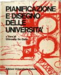 Giancarlo De Carlo – Pianificazione e disegno delle università (Edizioni Universitarie Italiane, Roma 1968)