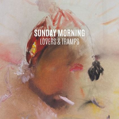 Sunday Morning, Lovers & Tramps, Bronson Recordings, copertina digitale singolo