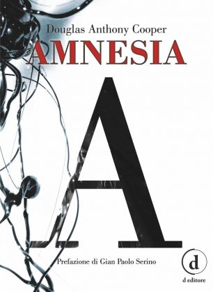 Douglas Anthony Cooper ‒ Amnesia (D Editore, Ladispoli 2018) _cover