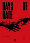 Ales Kot & Daniel Zezelij Days of Hate (Eris Edizioni, 2018) _cover