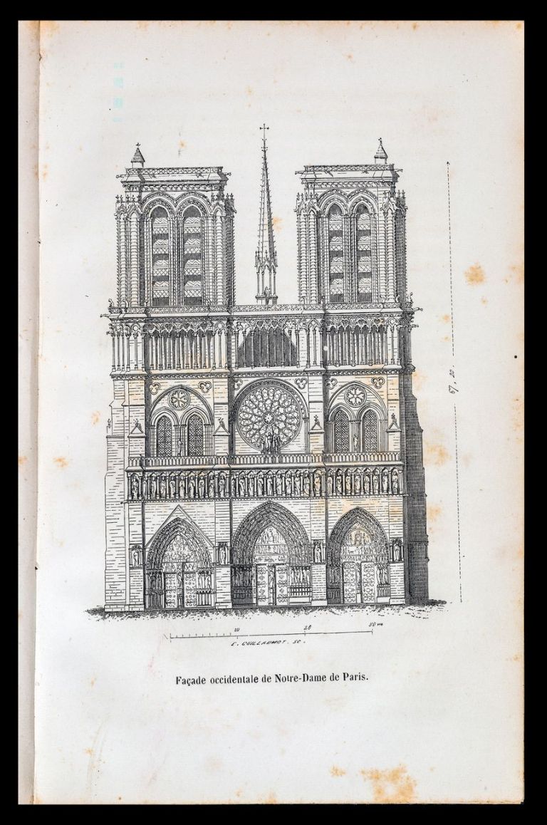 La facciata occidentale della cattedrale di Notre-Dame di Parigi. Da M. de Guilhermy, E. Viollet- le- Duc, Description de Notre- Dame, cathédrale de Paris, Paris, 1850. Torino, Politecnico, Biblioteca Centrale di Ingegneria