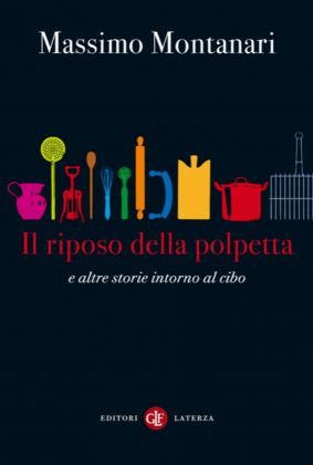 Massimo Montanari, Il riposo della polpetta, Laterza, Roma Bari 2019. Graphic design Riccardo Falcinelli