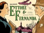 Paolo Bacilieri – Ettore & Fernanda. Un'avventura braidense (Coconino Press Fandango, Roma 2019)