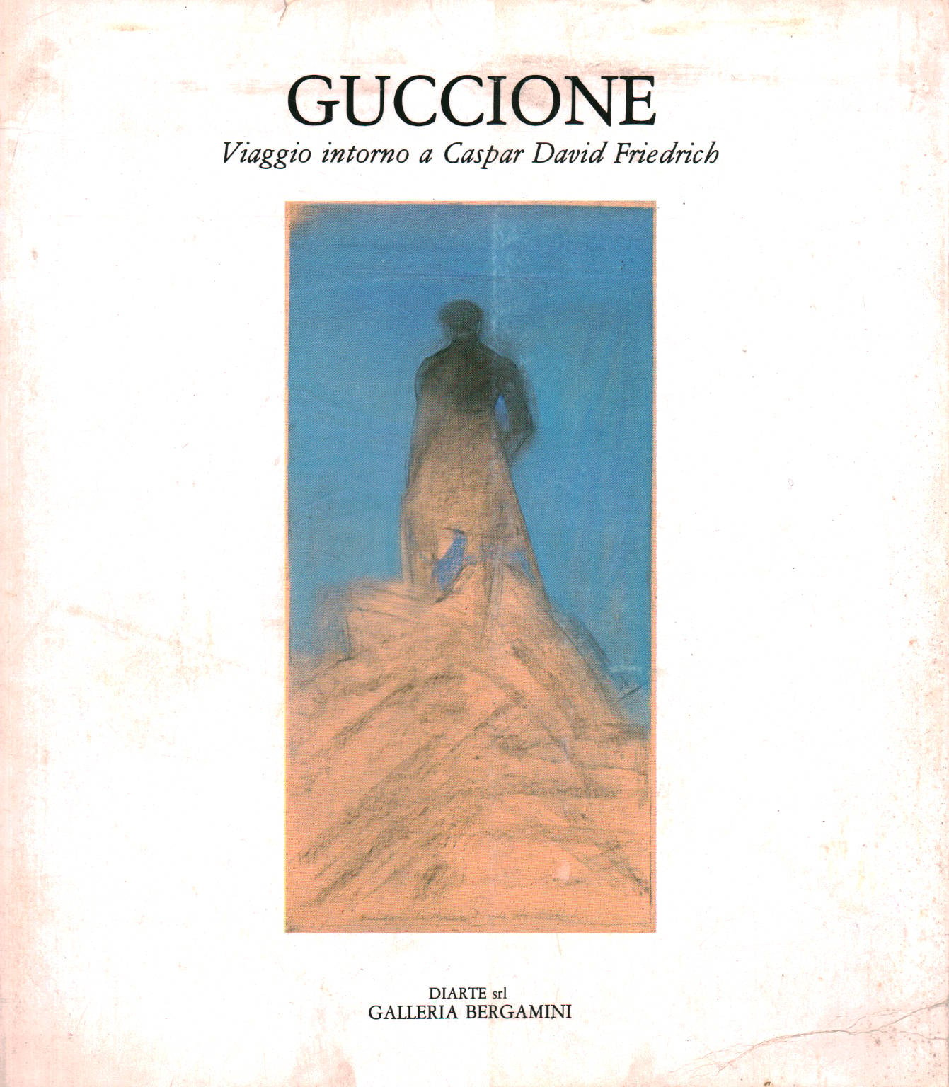 Piero Guccione, il catalogo della mostra su Friedrich alla Galleria Bergamini di Milano, 1984