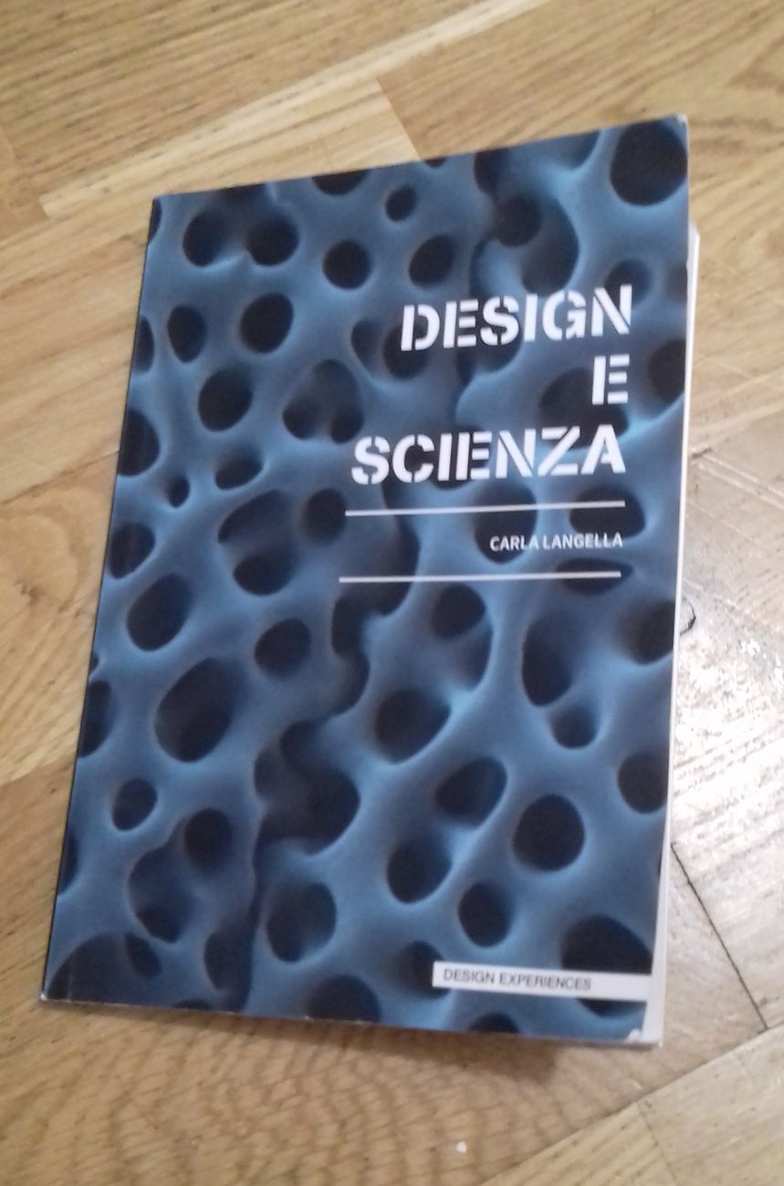 Carla Langella - Design e Scienza (LIST Lab, Trento 2019)