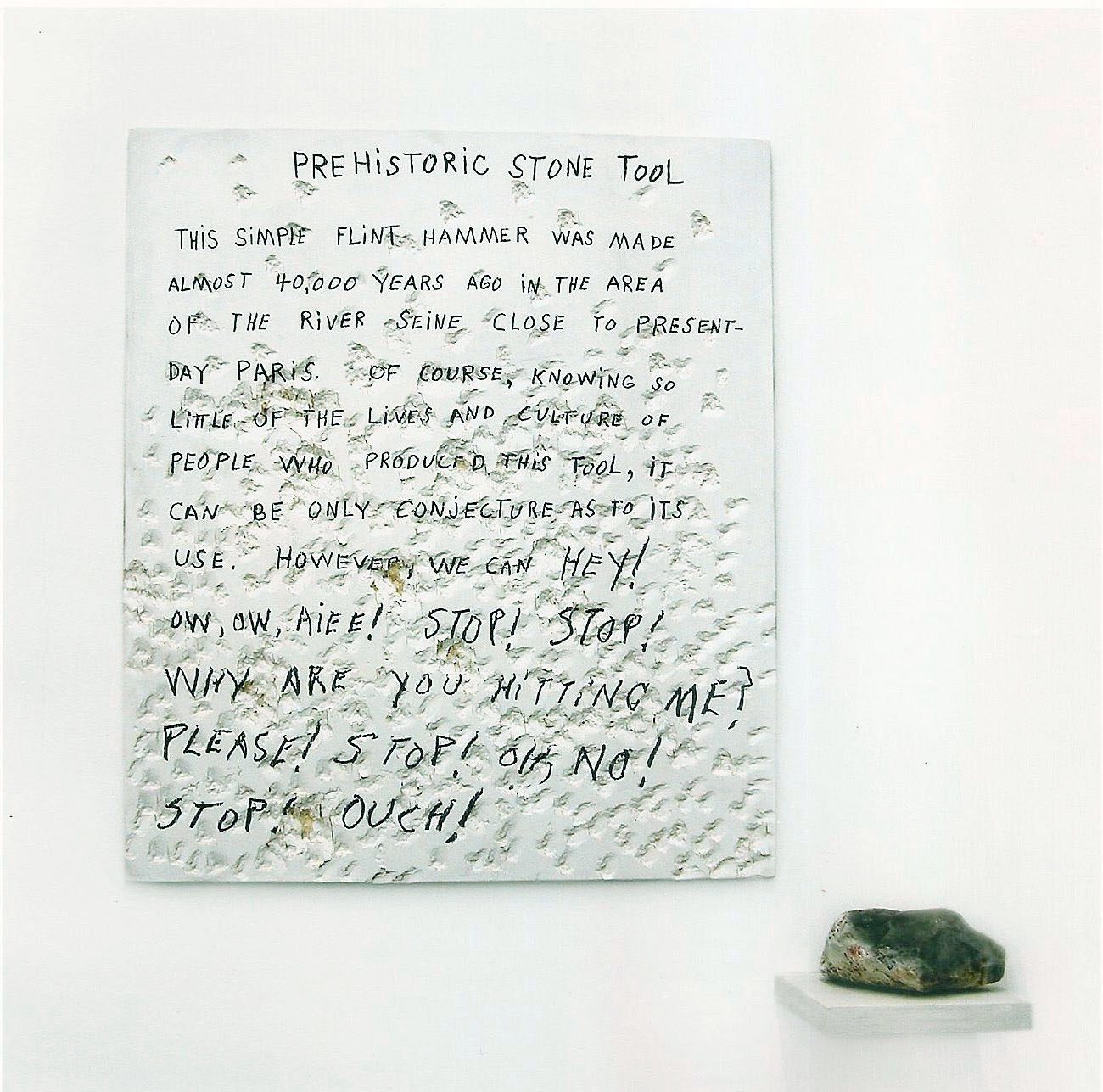 Jimmie Durham, Prehistorical stone tool, 2004