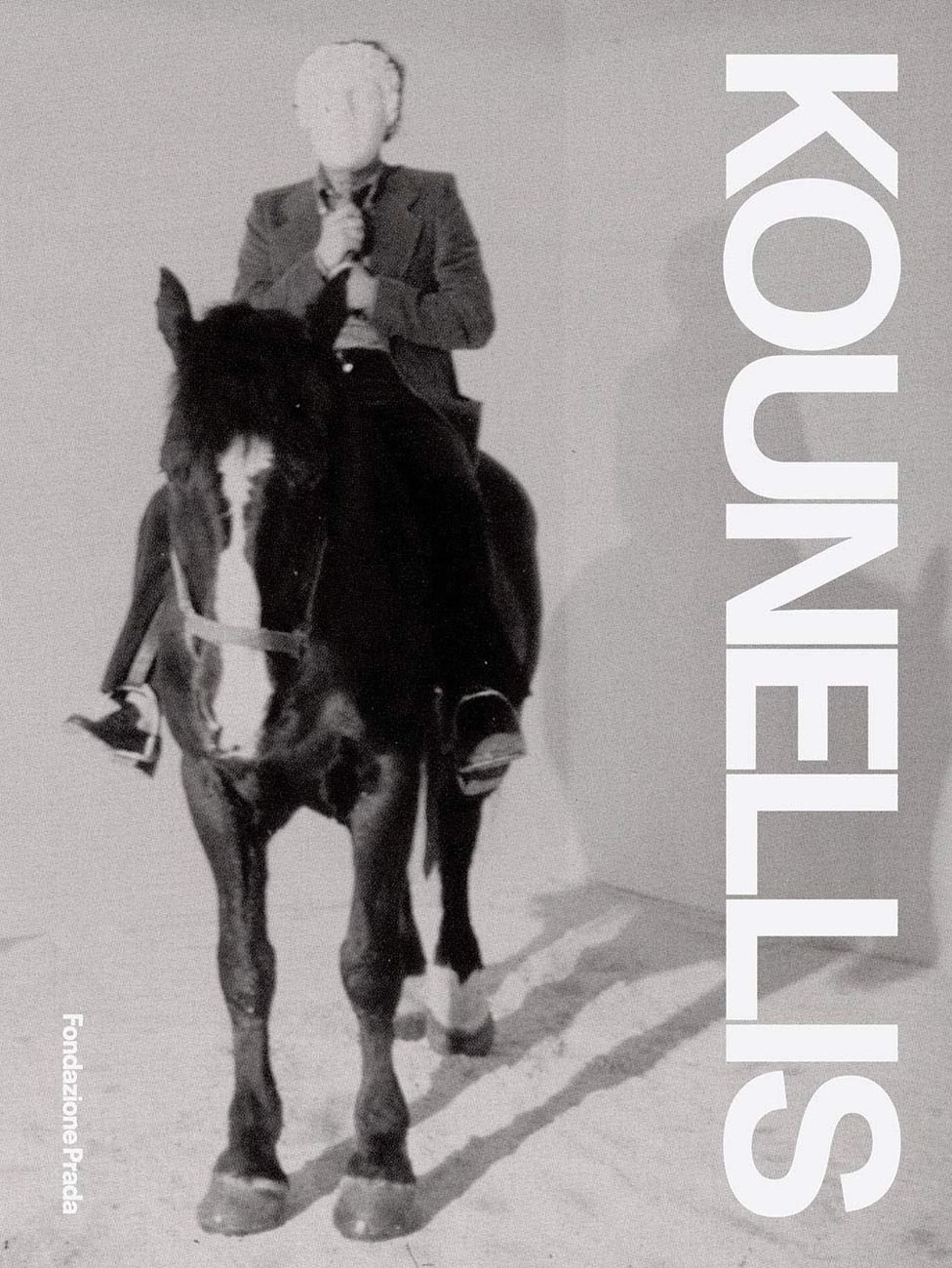 Germano Celant (ed.) – Jannis Kounellis (Fondazione Prada, Milano 2019)