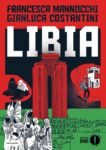 Gianluca Costantini & Francesca Mannocchi – Libia (Mondadori, Milano 2019) _cover