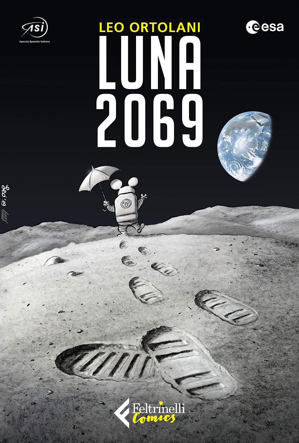 Leo Ortolani – Luna 2069 (Feltrinelli Comics, Milano 2019)