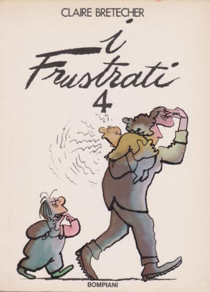 La copertina del libro de I Frustrati, pubblicato in Italia da Bompiani