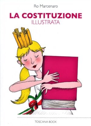 Disegnare la Costituzione italiana. Il libro di Ro Marcenaro