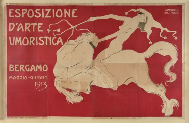 Adriana Bisi Fabbri, Manifesto per l’Esposizione d’Arte umoristica di Bergamo, 1913, stampa cromolitografica, 128,5 x 198,5 cm. Collezione M.C. Photo Manusardi
