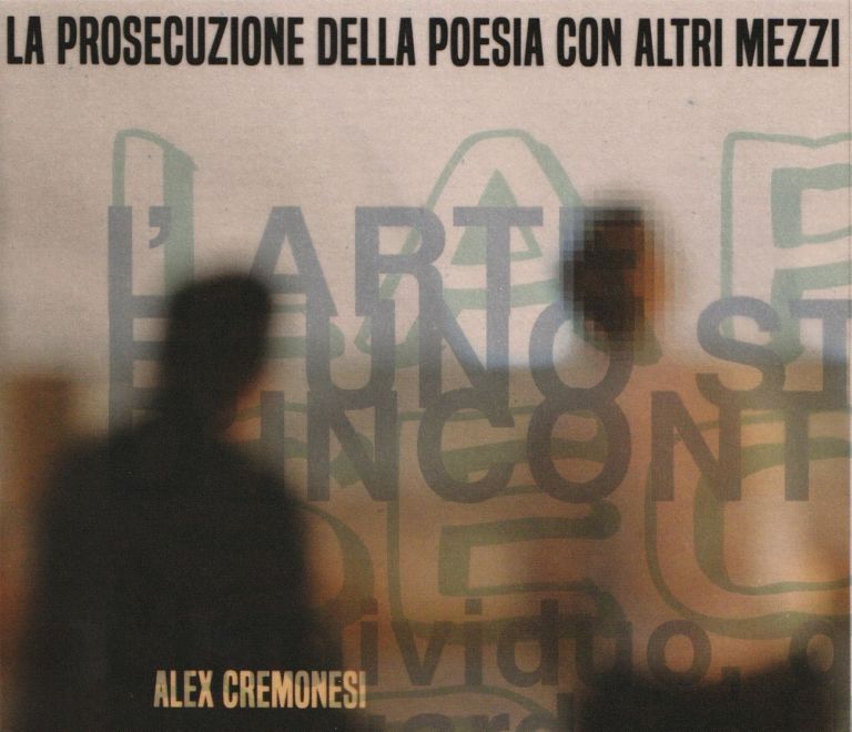 Alex Cremonesi, La prosecuzione della poesia con altri mezzi (Riff Records, 2019)