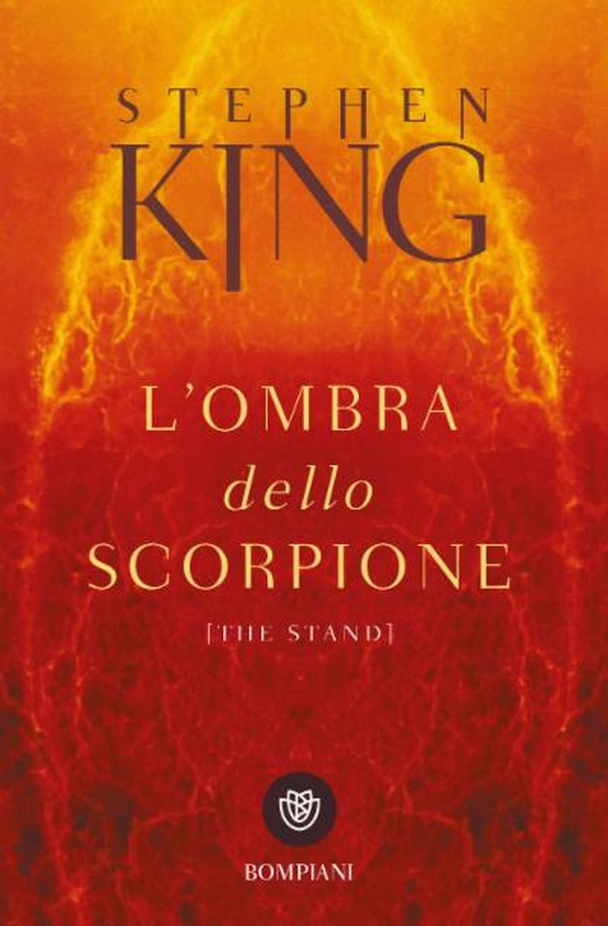 Stephen King – L'ombra dello scorpione (Bompiani, Milano 2017)