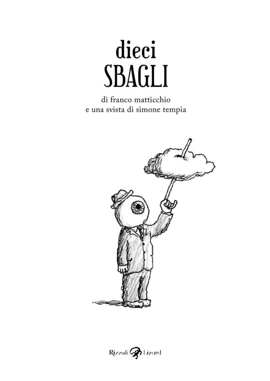 Franco Matticchio Dieci Sbagli (Rizzoli Lizard, 2018)
