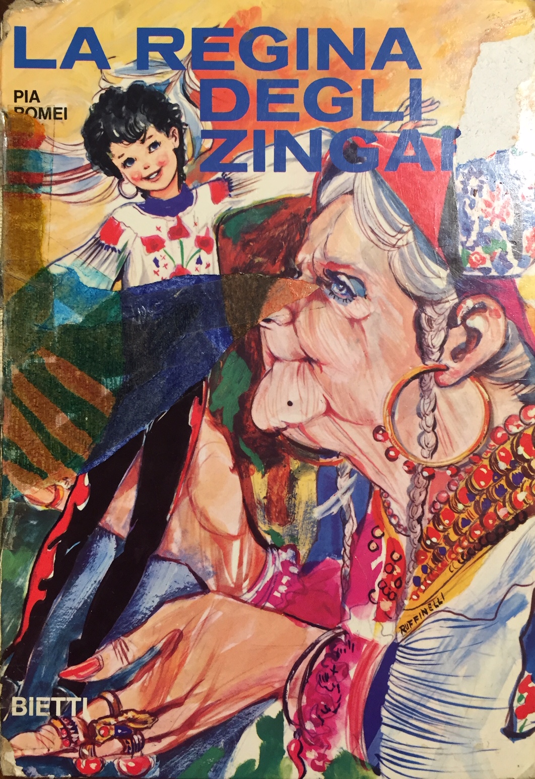 Pia Romei, La regina degli zingari, cover, Bietti, Milano 1971