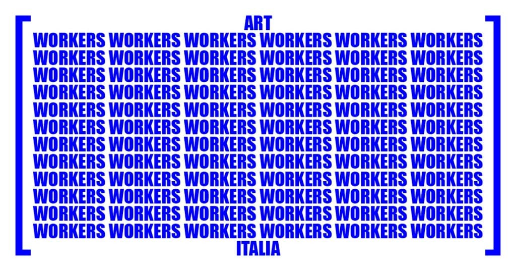 Nasce ART WORKERS ITALIA: gruppo spontaneo per la tutela dei lavoratori dell’arte