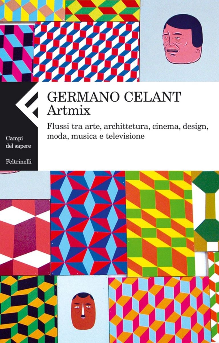 Germano Celant - Artmix (Feltrinelli, Milano 2008)