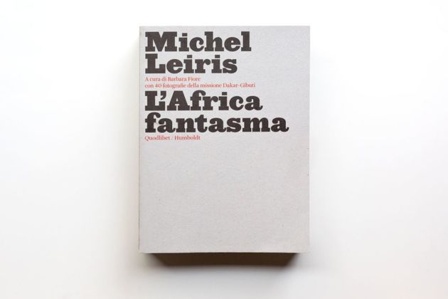 Michel Leiris – L’Africa fantasma (Quodlibet Humboldt, Macerata Milano 2020) _cover