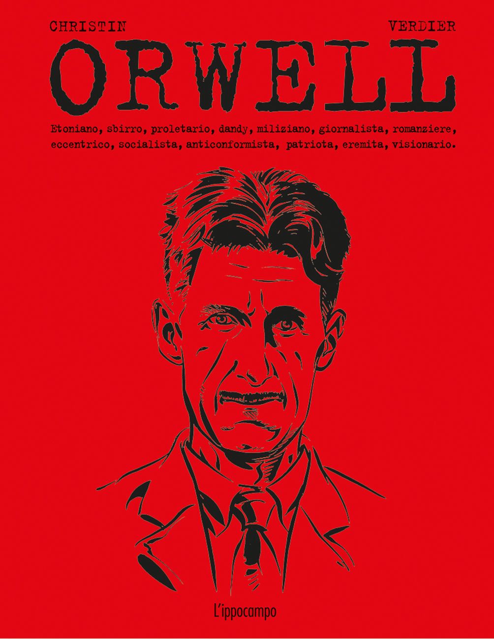 Pierre Christin & Sébastien Verdier – Orwell (L'Ippocampo, Milano 2020) _cover