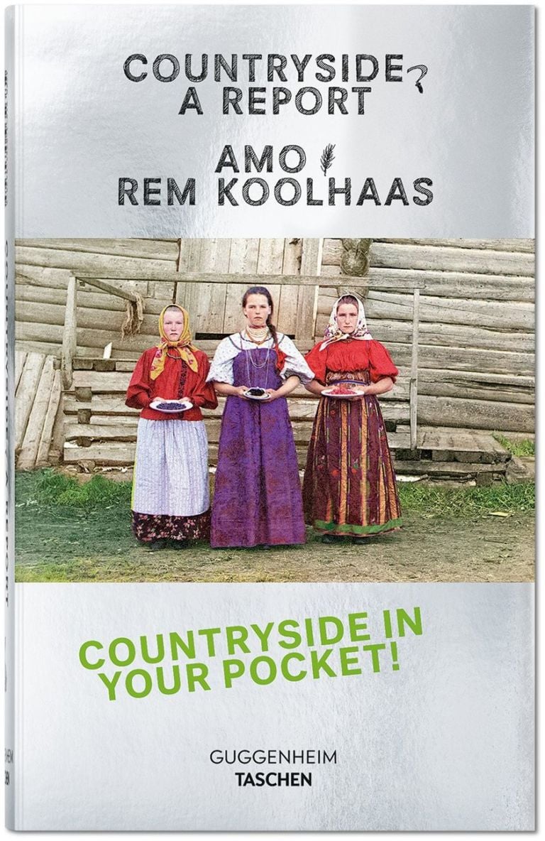 Rem Koolhaas ‒ Countryside. A Report (Guggenheim Taschen, Colonia 2020)