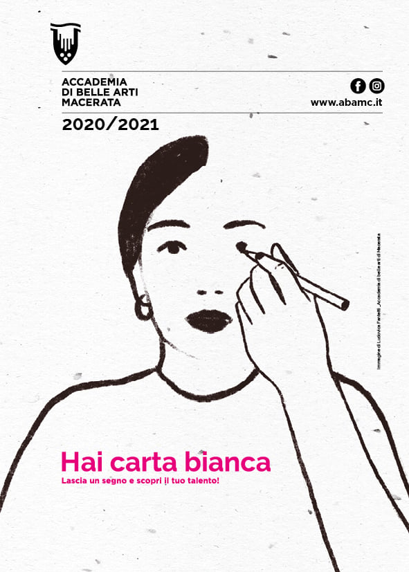 Hai carta bianca - campagna Iscrizioni all’anno accademico 2020/2021 di Accademia di Belle Arti di Macerata