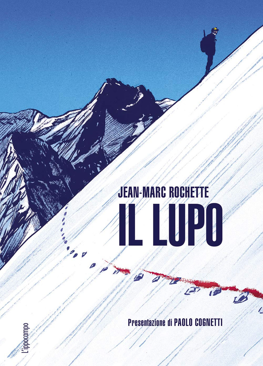 Jean-Marc Rochette – Il lupo (L'Ippocampo, Milano 2020)