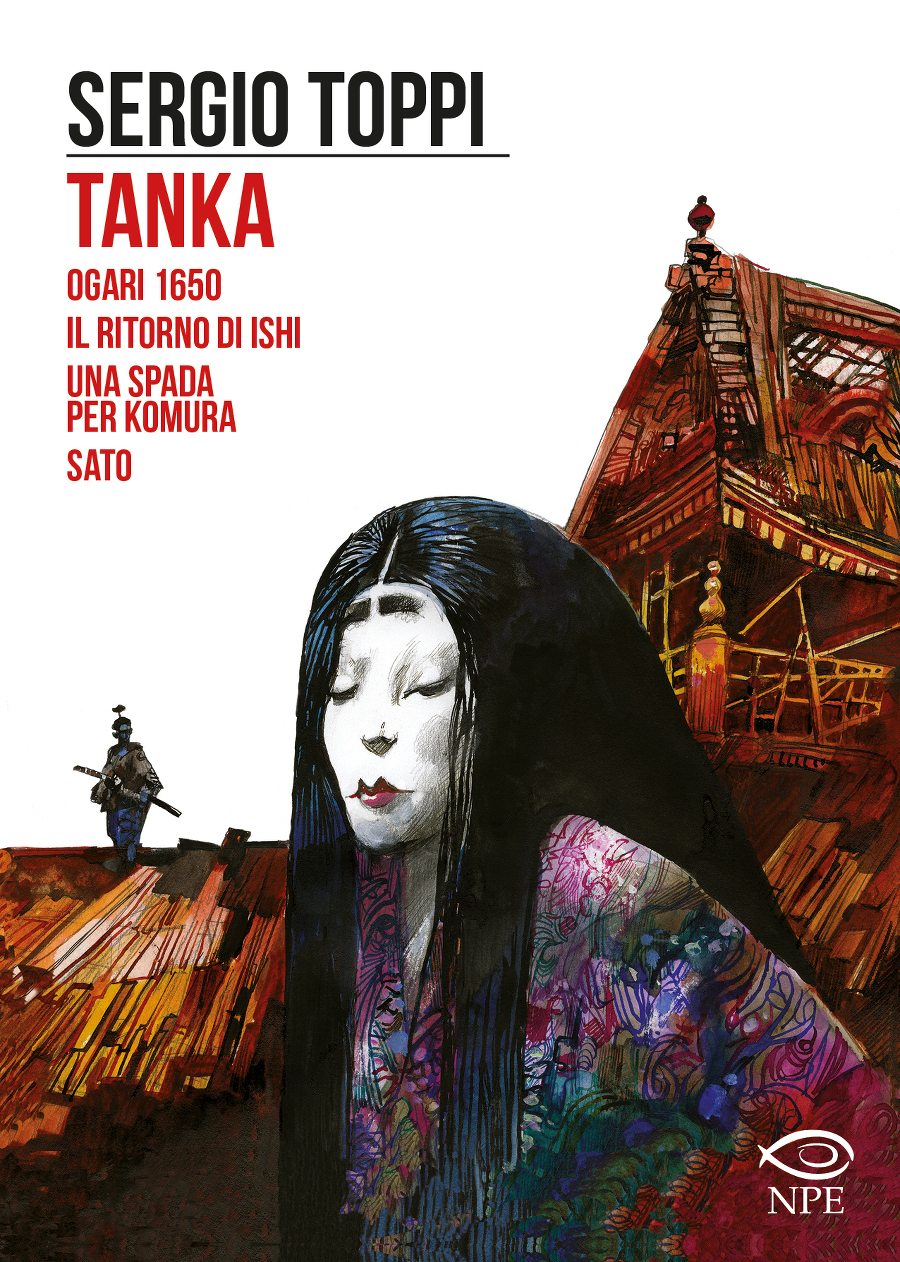 Sergio Toppi – Tanka (NPE Editore, Battipaglia 2020)