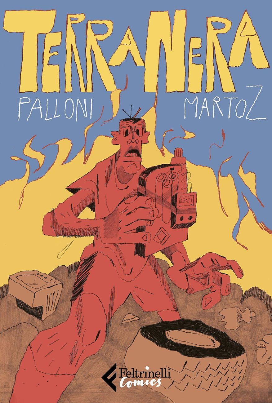 Lorenzo Palloni & Martoz – Terranera (Feltrinelli Comics, Milano 2020)