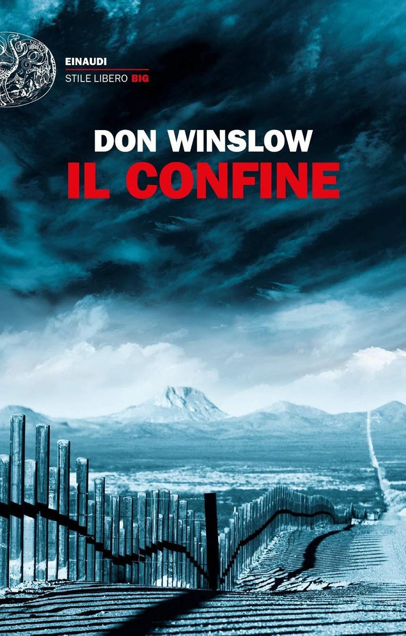 Don Winslow   Il confine (Einaudi, Torino 2019)
