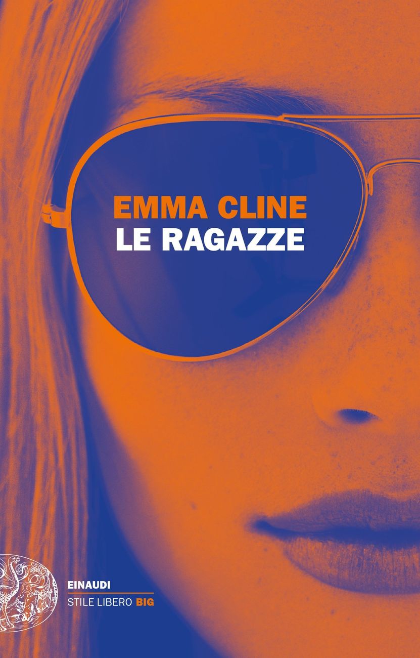 Emma Cline   Le ragazze (Einaudi, Torino 2016)