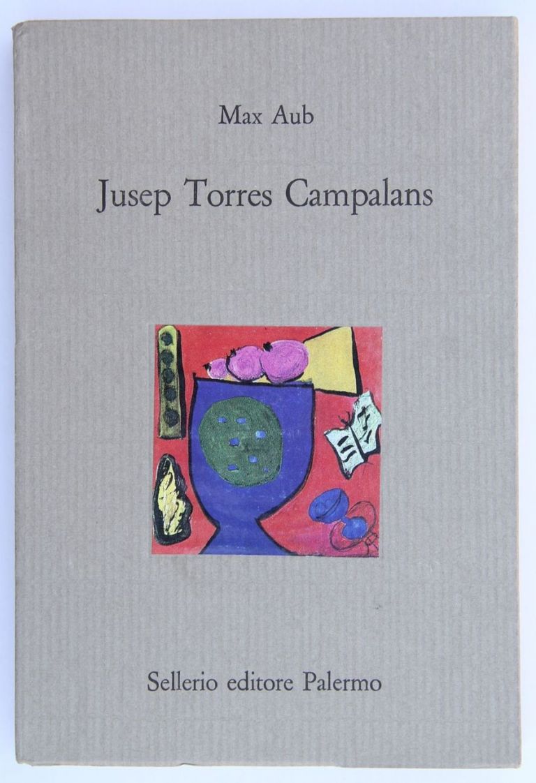 Max Aub Jusep Torres Campalans (Sellerio, Palermo 1992)