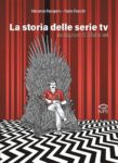 Vincenzo Recupero & Fabio Franchi – La storia delle serie TV, da Magnum P.I all'altro ieri (NPE, 2020)